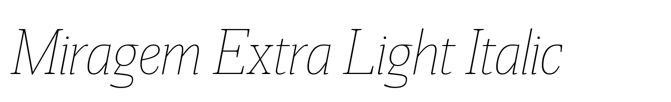 Miragem Extra Light Italic